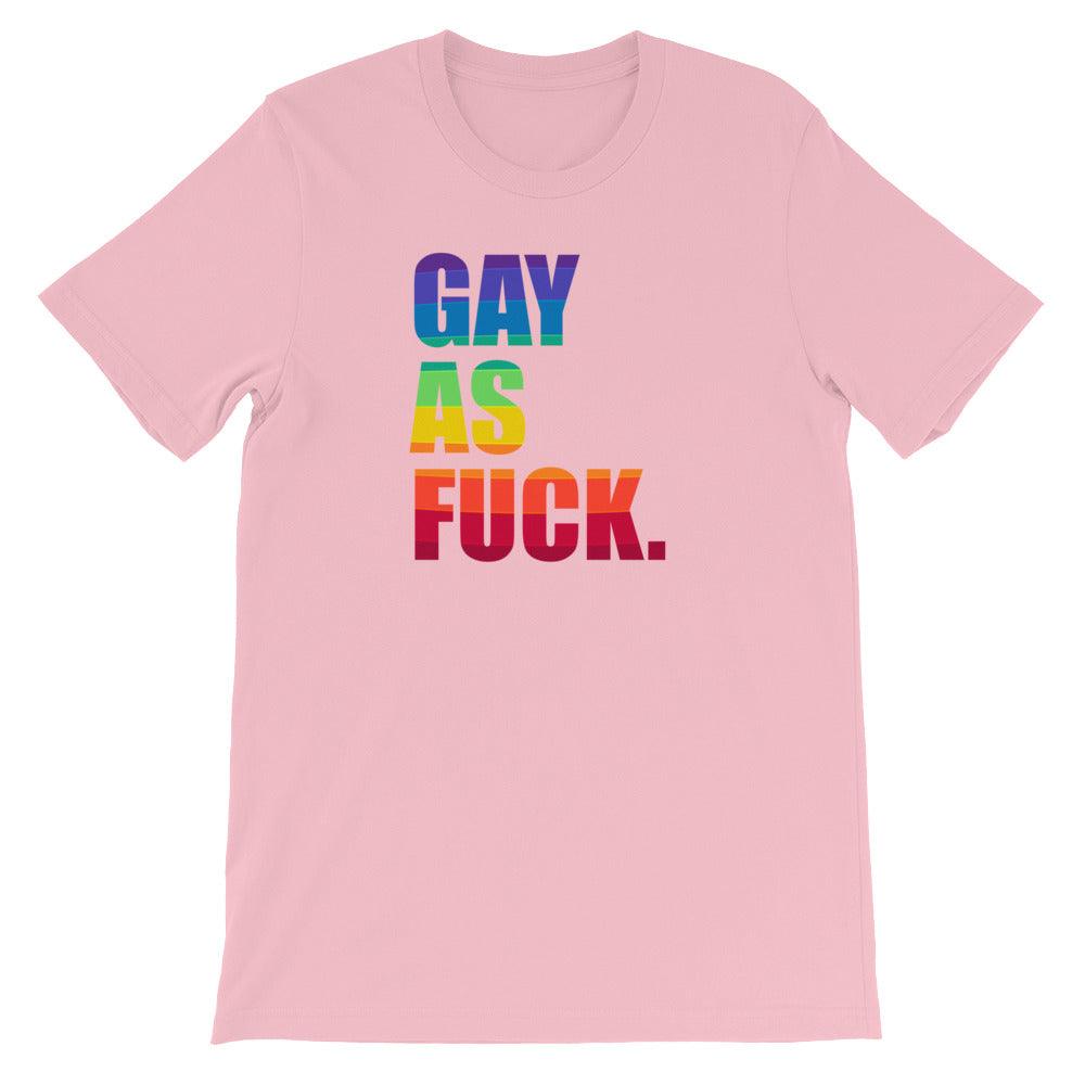 LGBTQ+ Lesbian Queer Trans Gay As Fuck Rainbow Gay Pride Short-Sleeve Unisex T-Shirt - ActivistChic