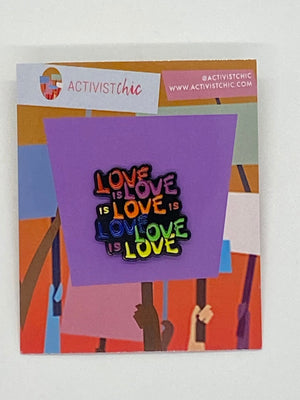 Love is Love is Love Rainbow Enamel Pin | LGBTQ+ Pride Pin Label Brooch - ActivistChic