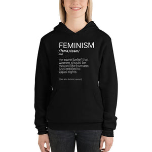 Feminism Definition Sarcastic Women's Rights Unisex Hoodie - ActivistChic