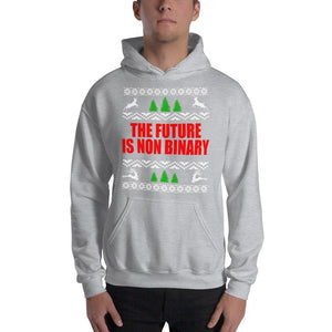 The Future Is Non Binary Gender Identity Genderqueer Ugly Christmas Hooded Sweatshirt - ActivistChic