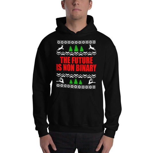 The Future Is Non Binary Gender Identity Genderqueer Ugly Christmas Hooded Sweatshirt - ActivistChic