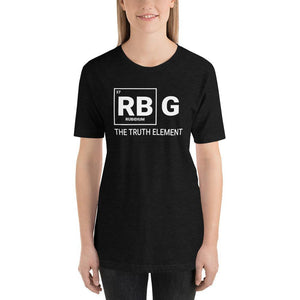 Notorious RBG Ruth Bader Ginsburg Justice Truth Element T-Shirt - ActivistChic