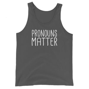 Pronouns Matter Trans Transgender FTM MTF LGBTQ Gifts Unisex Tank Top - ActivistChic