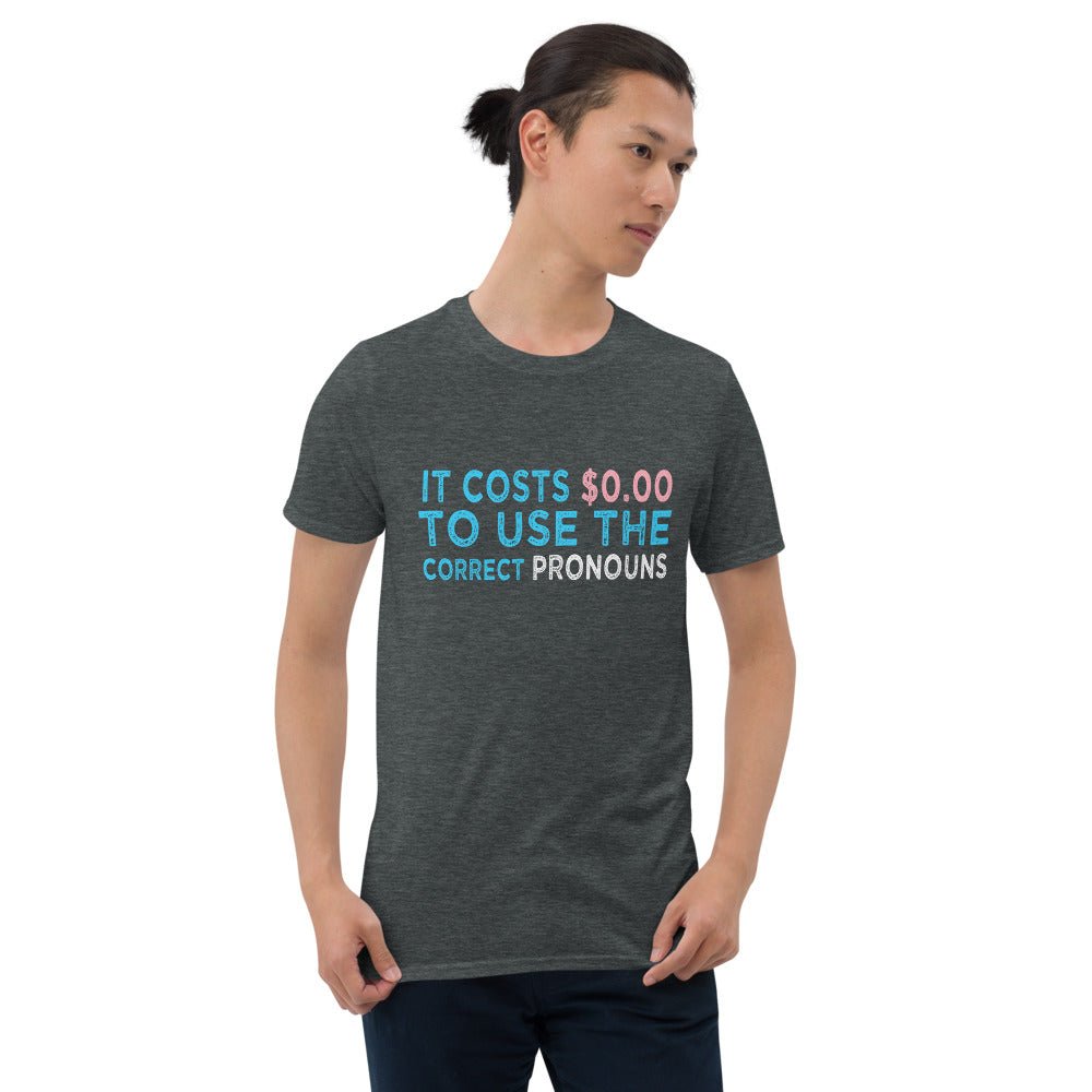 Pronouns Matter Use The Correct Ones Trans Transgender FTM MTF Flag Pride Short-Sleeve Unisex T-Shirt - ActivistChic
