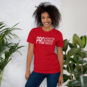 Prosciutto Prosecco Pro Choice Womens Rights Feminist Gifts Short-Sleeve Unisex T-Shirt - ActivistChic
