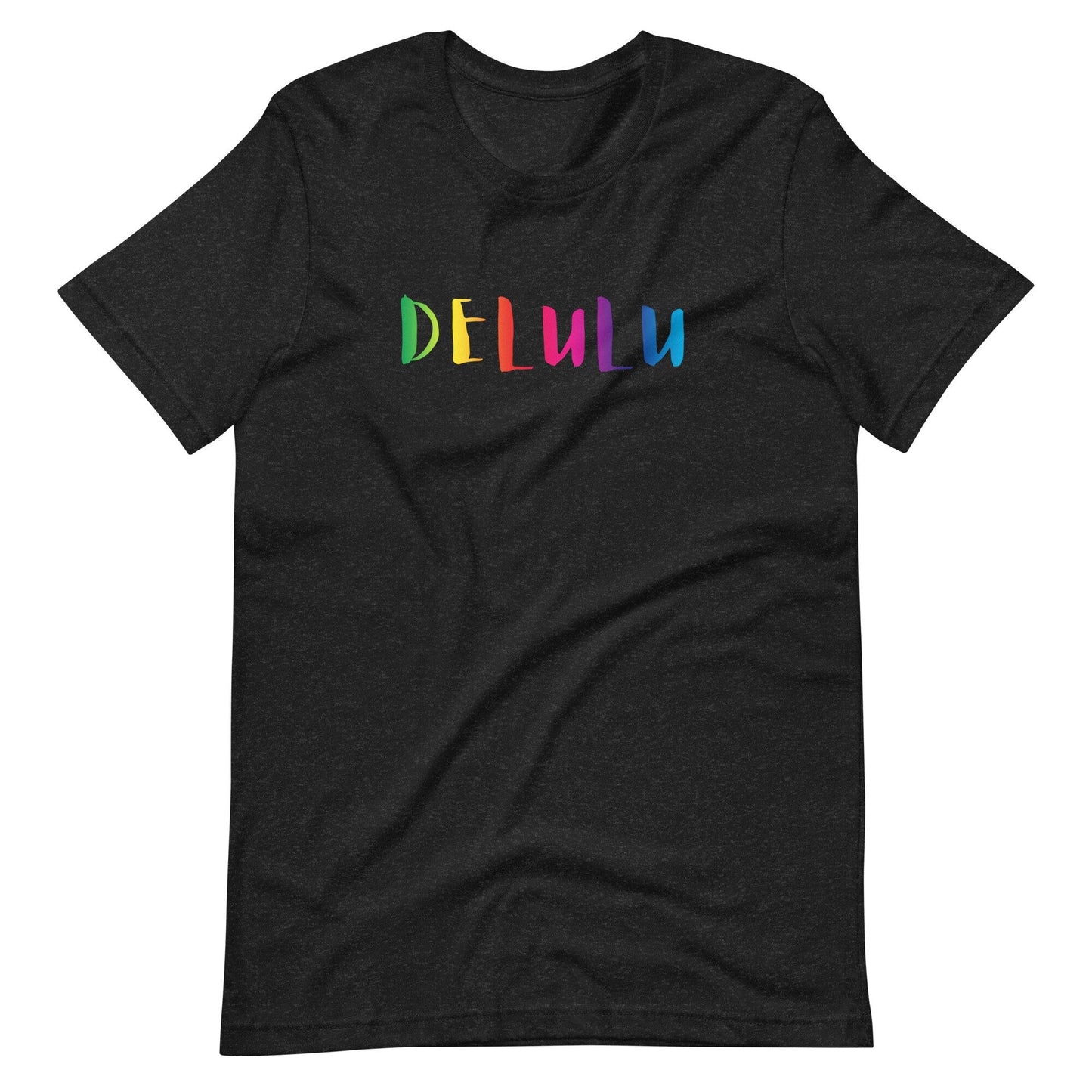 Rainbow Delulu Vibrant, Trending Phrase LGBTQ Meme Unisex t-shirt - ActivistChic