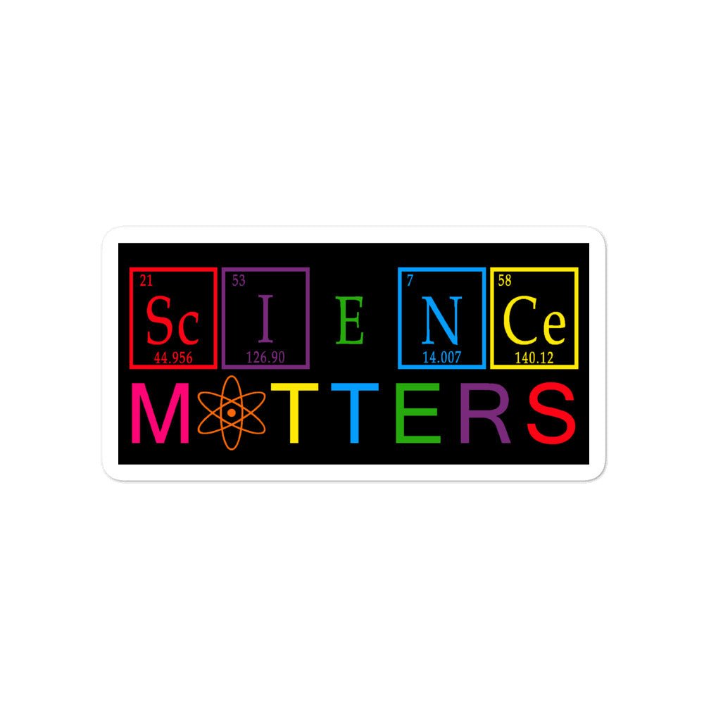 Science Matters Periodic Table Of Elements Climate Change Chemistry Science Teacher Gift Sticker Bubble-free stickers - ActivistChic
