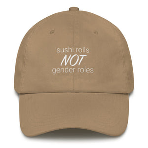 Sushi Rolls Not Gender Roles Hat - ActivistChic