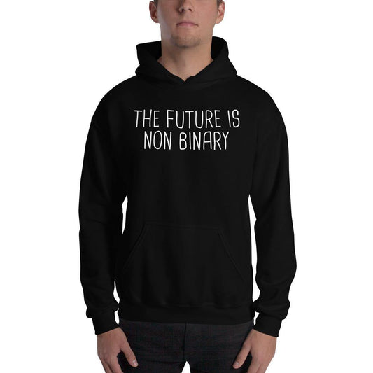 The Future Is Non-Binary Gender Identity Genderqueer Gender Identity Hooded Sweatshirt - ActivistChic